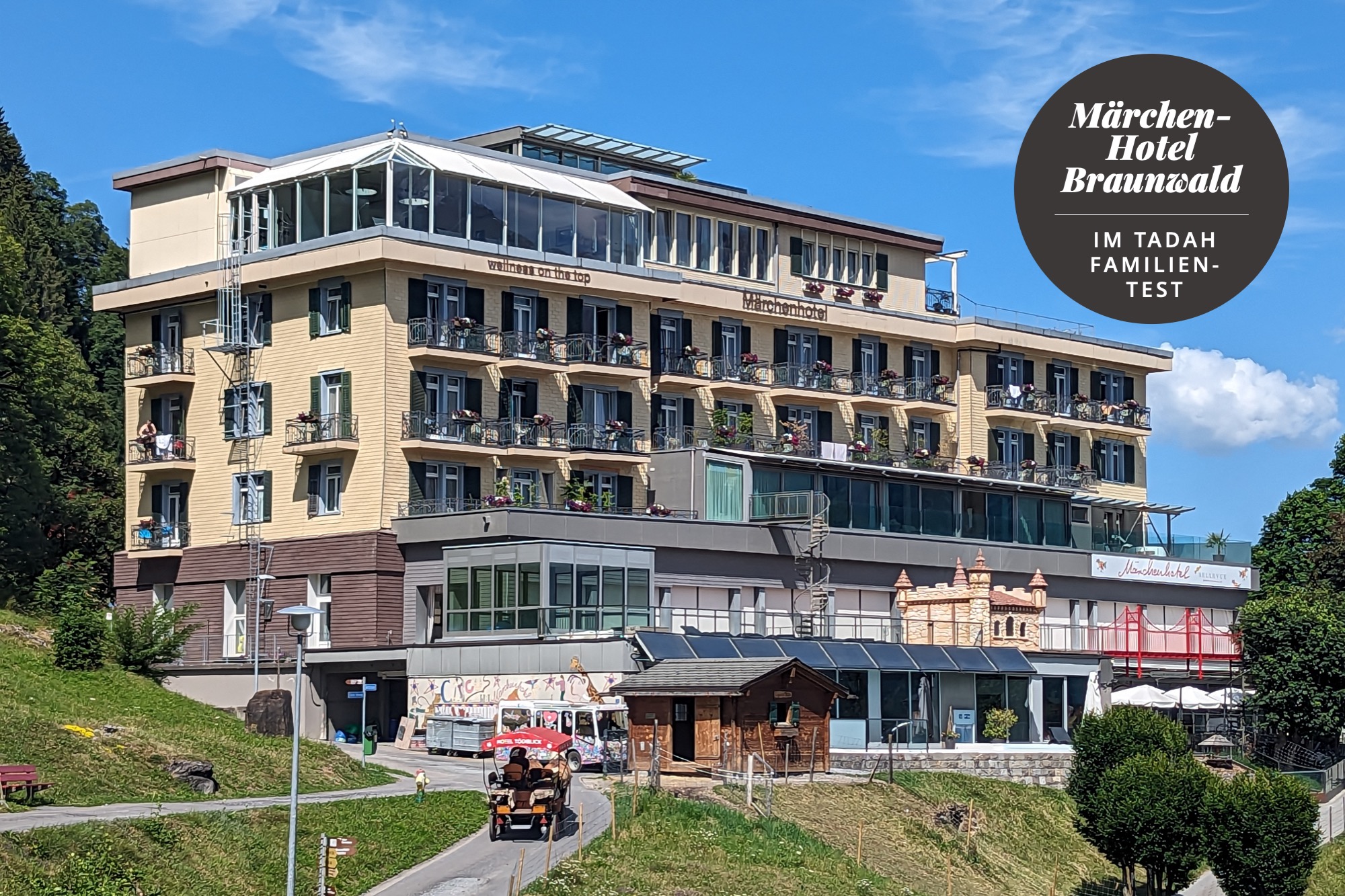 maerchenhotel-braunwald-tadah-familientest