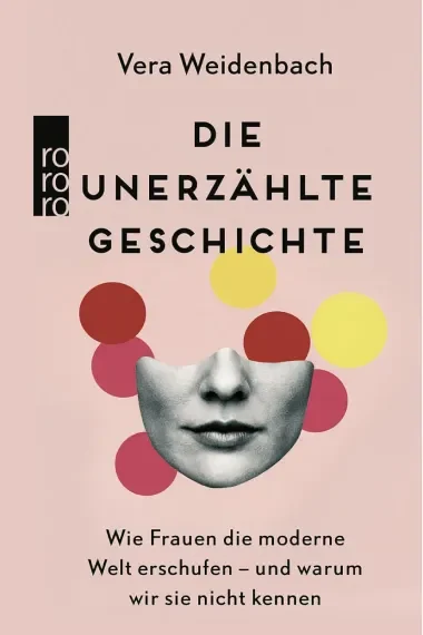 tadah-feminismus-listicle-buch15 feministische-buecher-feminismus-listicle-vera-weidenbach-die-unerezaehlte-geschichte