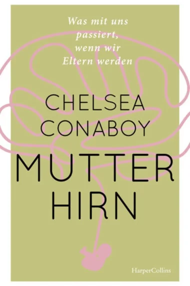 buch-buchtitel-chelsea-conaboy-mutterhirn